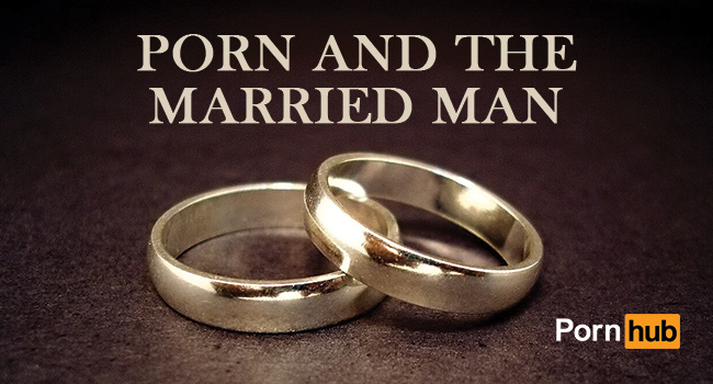 Porn and the Married Man